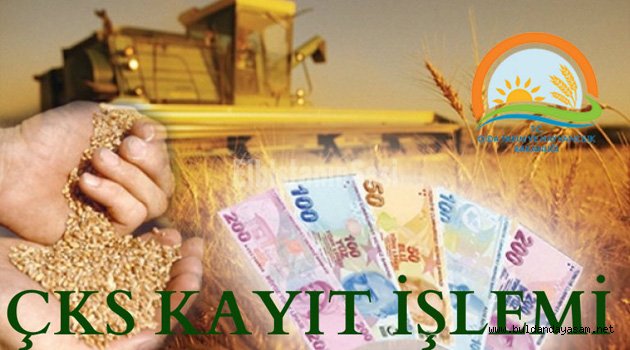 2018 ÜRETİM YILI ( ÇİFTÇİ KAYIT SİSTEMİ ) ÇKS BAŞVURULARI BAŞLADI