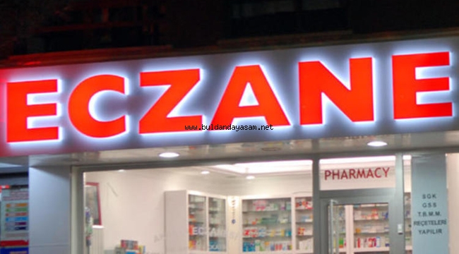BULDAN’DA ECZANELER SABAH 9, AKŞAM 17 ARASINDA AÇIK KALACAK.