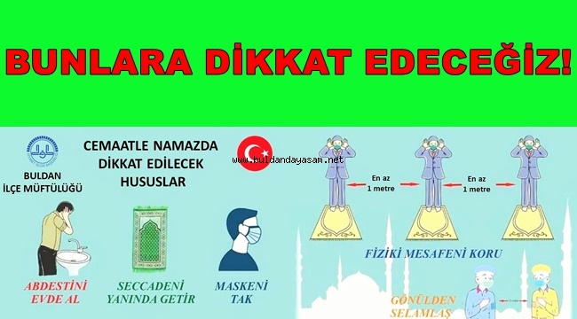 BULDAN’DA CUMA NAMAZI KILINACAK CAMİLER BELLİ OLDU