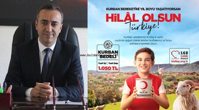 "KURBAN BAĞIŞINI BULDAN KIZILAY'A YAPALIM"