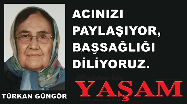 7 EYLÜL 2021 - TÜRKAN GÜNGÖR