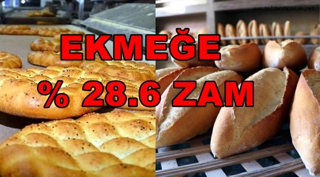 EKMEK, SİMİT VE RAMAZAN PİDESİNE ZAM