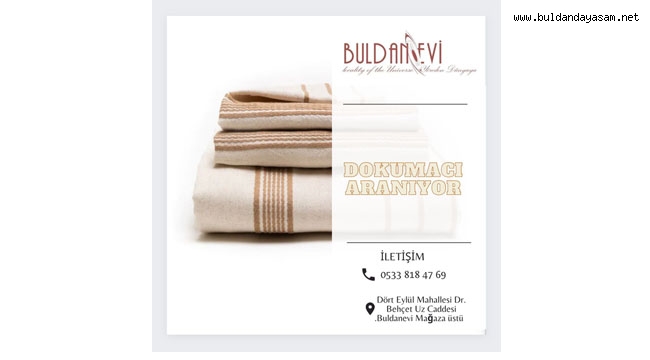 BULDANEVİ DOKUMACI ARIYOR