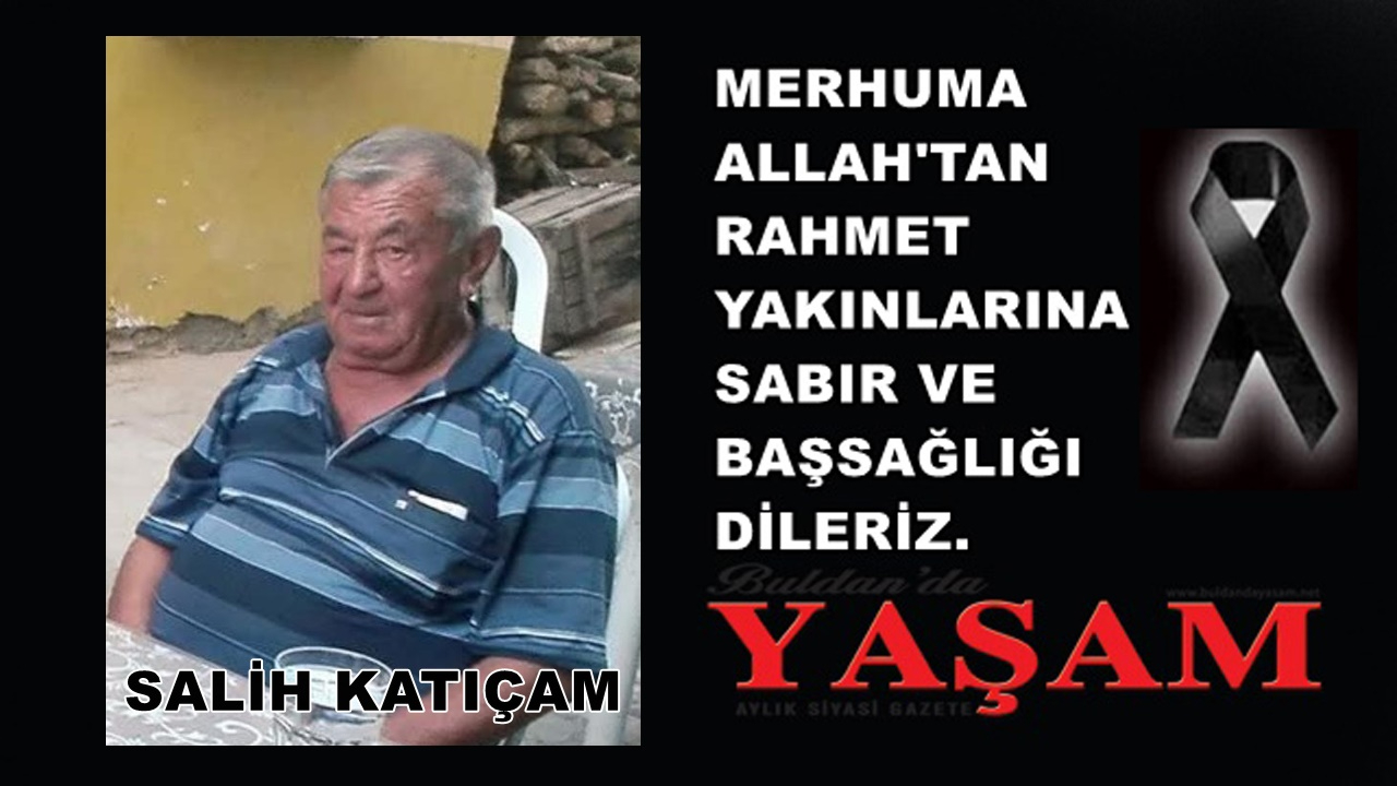 7  TEMMUZ 2025 – SALİH KATIÇAM