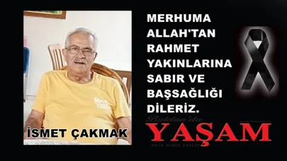 24 TEMMUZ 2025 – İSMET ÇAKMAK