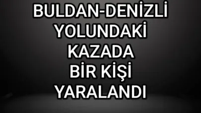 BÖLMEKAYA YOLUNDA KAZA 1 YARALI