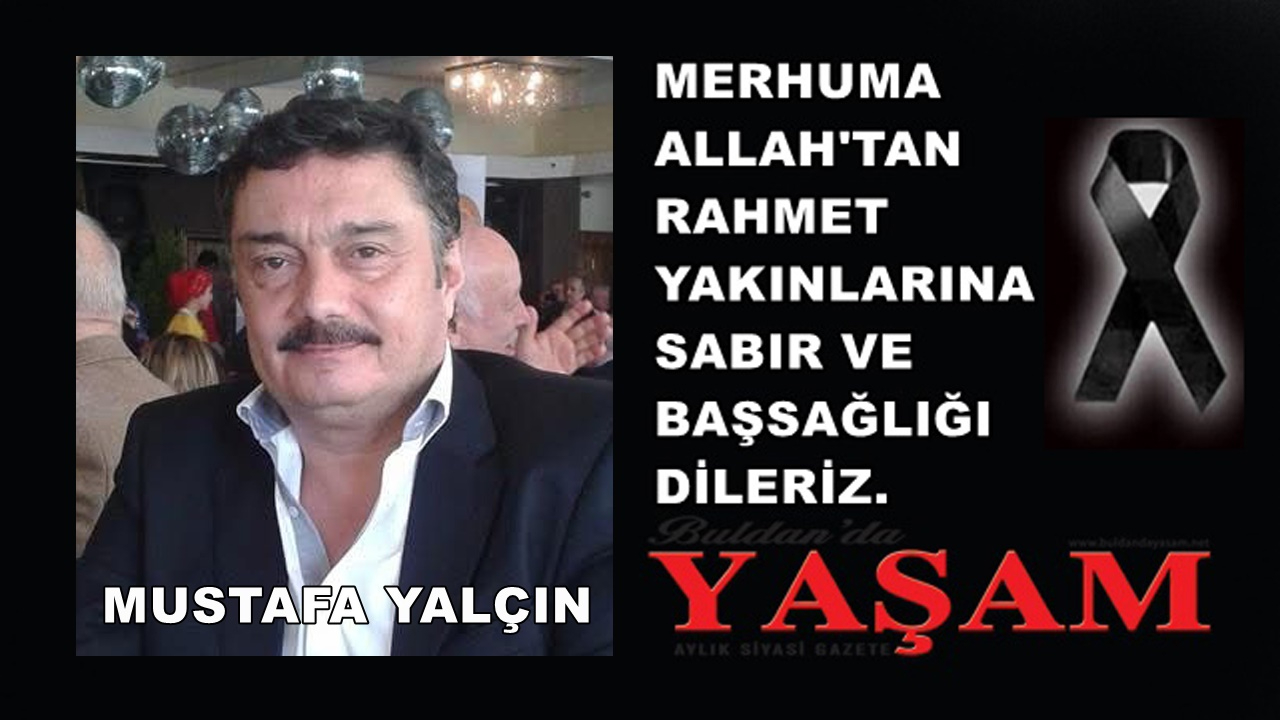 18 EYLÜL 2025 - MUSTAFA YALÇIN