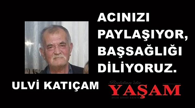 31 MART 2017 - TURAN MAHALLESİ - ULVİ KATIÇAM
