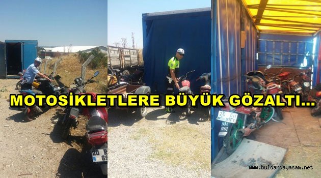 36 MOTOSİKLET TRAFİKTEN MEN EDİLDİ.