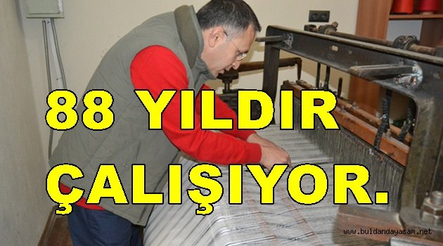 88 YILLIK TEZGAH BELKÜM’DE HAYAT BULDU.