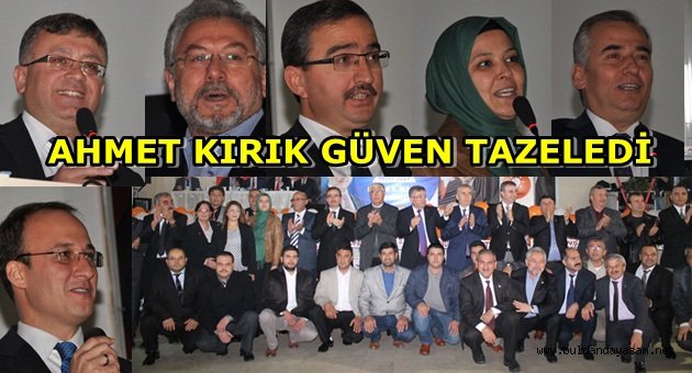 AKP’DE AHMET KIRIK’LA DEVAM