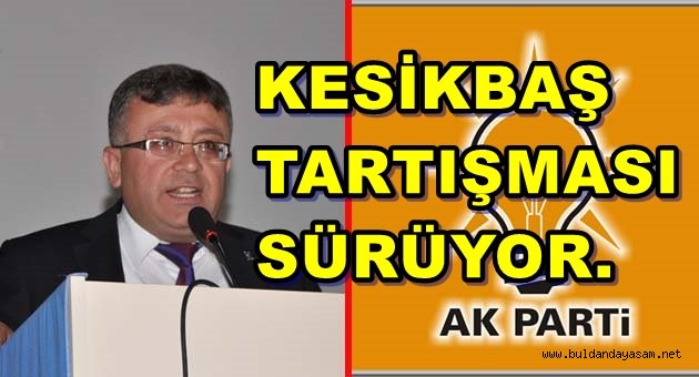 BAŞKANIN AÇIKLAMASINA AKP’DEN KARŞI AÇIKLAMA