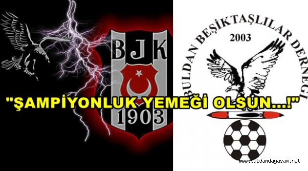 BEŞİKTAŞLILAR YAYLADA YEMEKTE BULUŞUYOR.