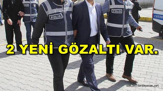 BULDAN’DA OPERASYON SÜRÜYOR.