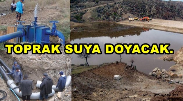 BULDAN’DA SULANMADIK ARAZİ KALMAYACAK.