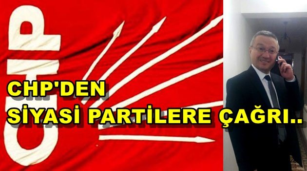 CHP’DEN PARTİLERE ÇAĞRI: İLÇEMİZİ PANKART VE PARTİ BAYRAKLARIYLA KİRLETMEYELİM.