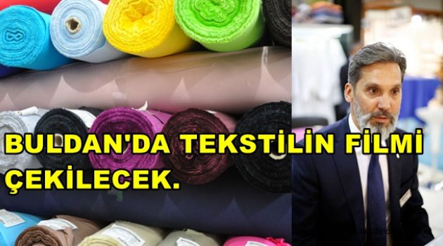 DENİZLİ TEKSTİLİNİN 2 BİN YIL ÖNCEKİ HALİ BEYAZ PERDEYE AKTARILIYOR