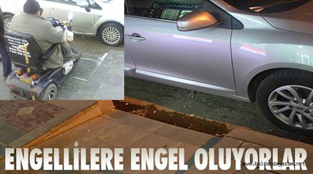 ENGELLİLERE ENGEL OLMAYALIM.