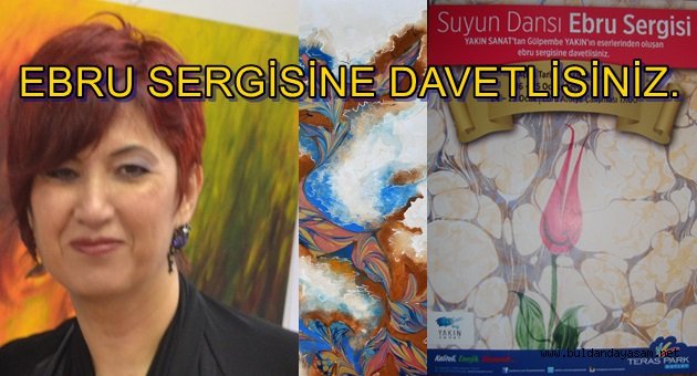 GÜLPEMBE YAKIN EBRU SERGİSİ AÇIYOR.
