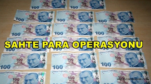 SAHTE PARA ÇETESİ ELE GEÇİRİLDİ.