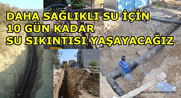 TATLI SU ŞEBEKESİ YENİLENİYOR