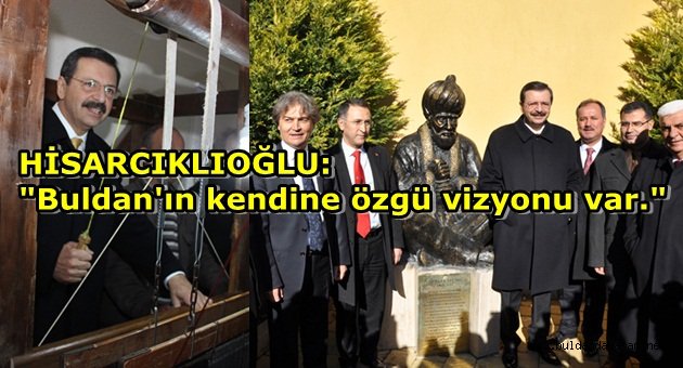 TOBB BAŞKANI HİSARCIKLIOĞLU BULDAN’I ZİYARET ETTİ.