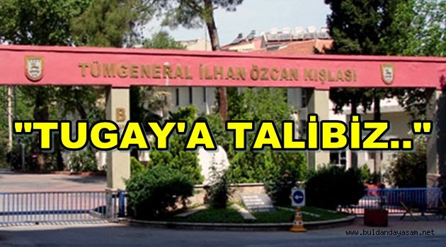"TUGAY BULDAN'A TAŞINSIN."
