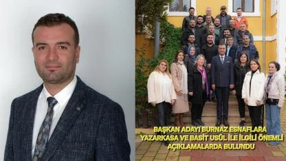BAŞKAN ADAYI HAKKI OLCAY BURNAZ KONUYA AÇIKLIK GETİRDİ