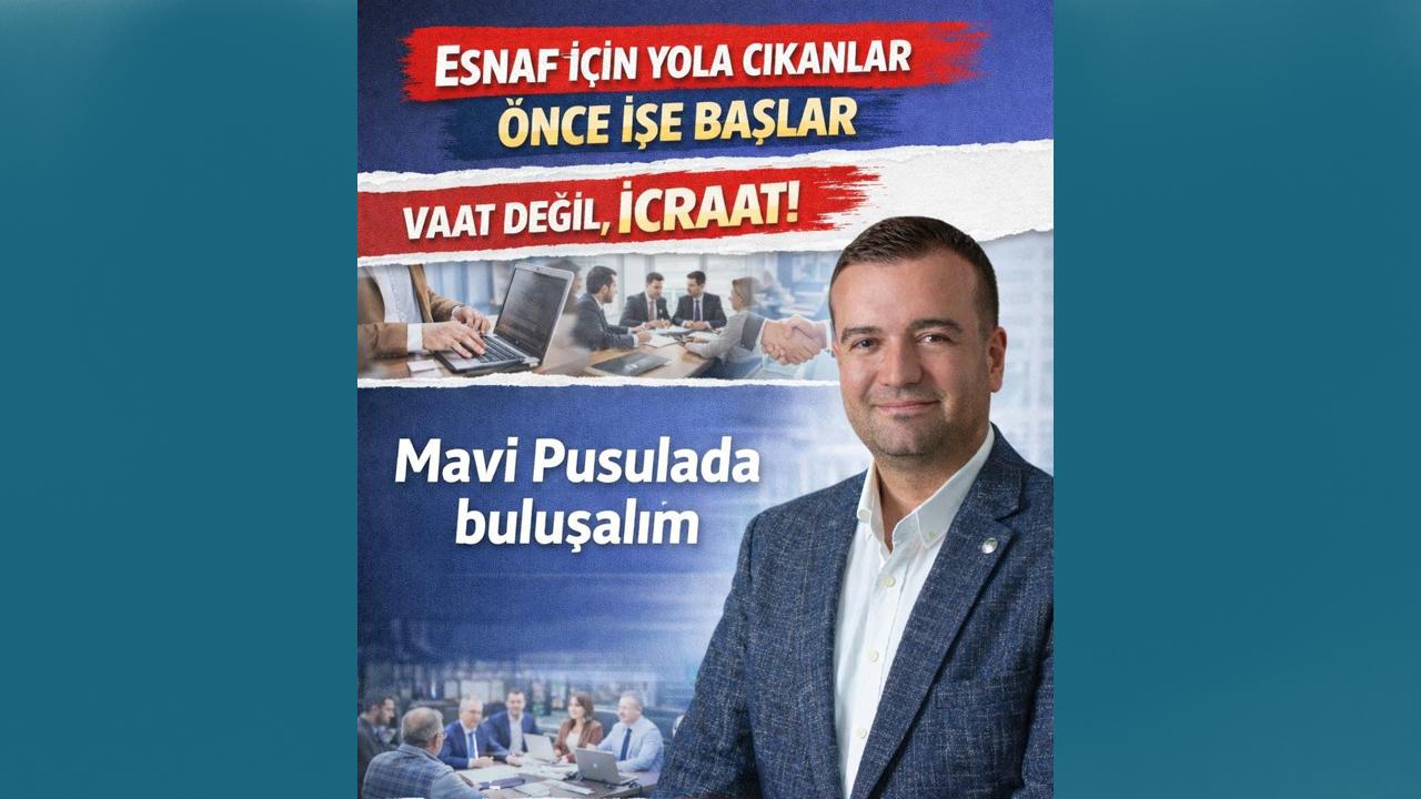 “ESNAF İÇİN YOLA ÇIKANLAR ÖNCE İŞE BAŞLAR”