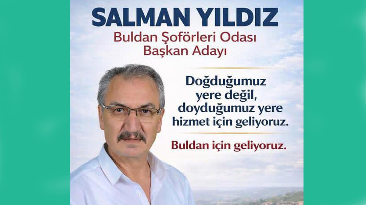 “BULDAN ŞÖFORLER VE OTOMOBİLCİLER ODASI BAŞKANLIĞINA ADAYIM”