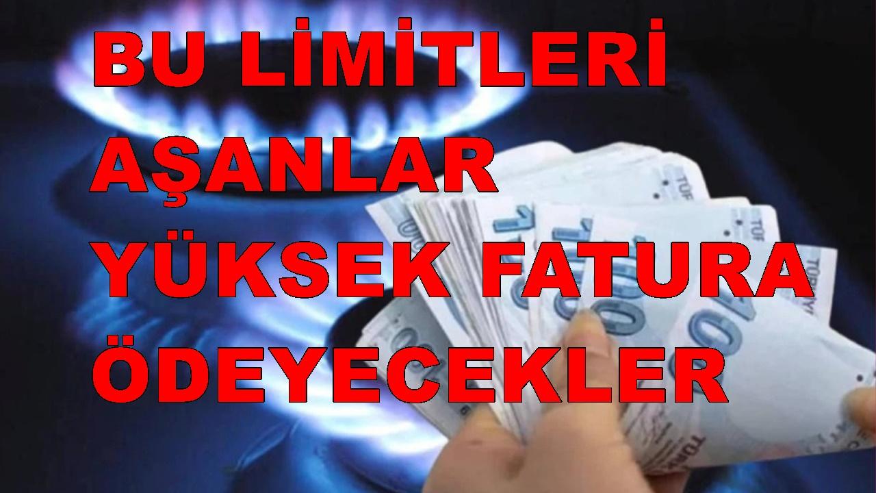 BU LİMİTLERİ AŞANLAR YÜKSEK FATURA ÖDEYECEKLER