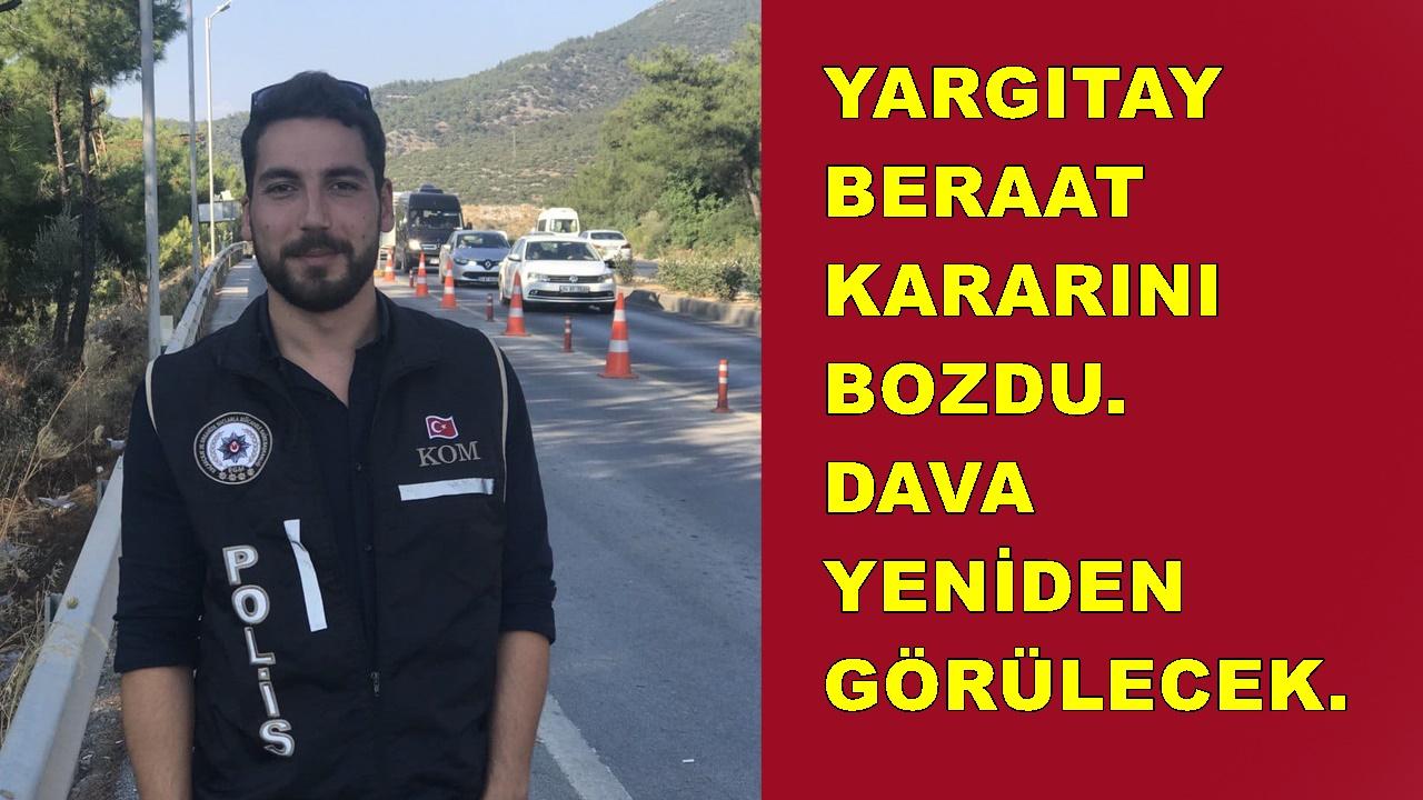 ŞEHİT POLİS ERCAN YANGÖZ DAVASINDA YENİ GELİŞME